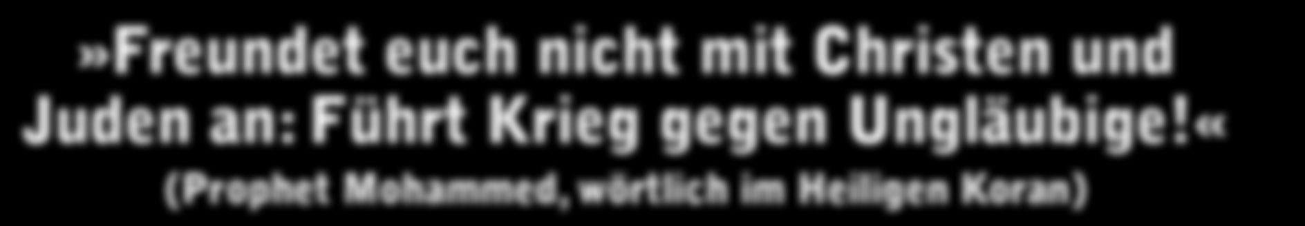 Ein schwarz-weißes Bild mit den Worten "Freundet euch nicht mit Christen und" in der Mitte.